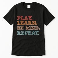 Unity Day Orange Play Learn Be Kind Repeat Tall T-Shirt