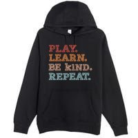 Unity Day Orange Play Learn Be Kind Repeat Premium Pullover Hoodie