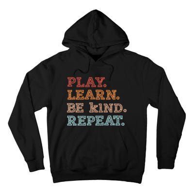 Unity Day Orange Play Learn Be Kind Repeat Tall Hoodie