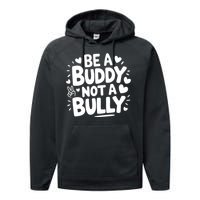 Unity Day Orange Anti Bullying Be A Buddy Not A Bully Performance Fleece Hoodie