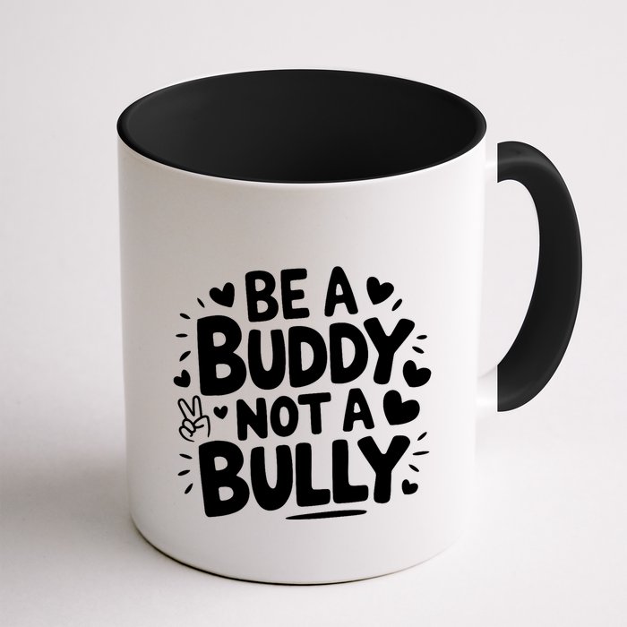 Unity Day Orange Anti Bullying Be A Buddy Not A Bully Mug