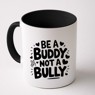 Unity Day Orange Anti Bullying Be A Buddy Not A Bully Mug