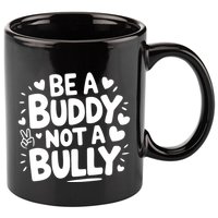 Unity Day Orange Anti Bullying Be A Buddy Not A Bully 11oz C Handle Ceramic Mug
