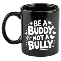 Unity Day Orange Anti Bullying Be A Buddy Not A Bully 11oz C Handle Ceramic Mug