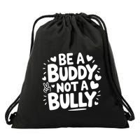 Unity Day Orange Anti Bullying Be A Buddy Not A Bully Drawstring Bag