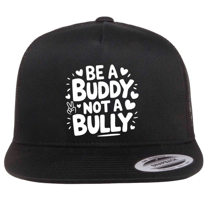Unity Day Orange Anti Bullying Be A Buddy Not A Bully Flatbill Hat