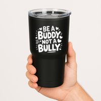 Unity Day Orange Anti Bullying Be A Buddy Not A Bully Tumbler