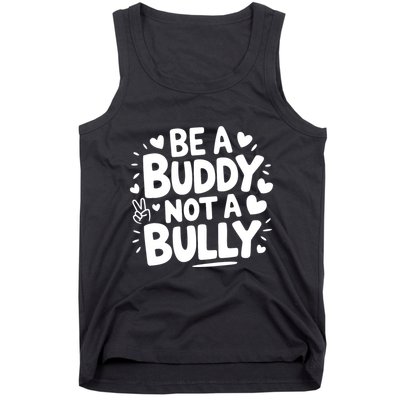 Unity Day Orange Anti Bullying Be A Buddy Not A Bully Tank Top
