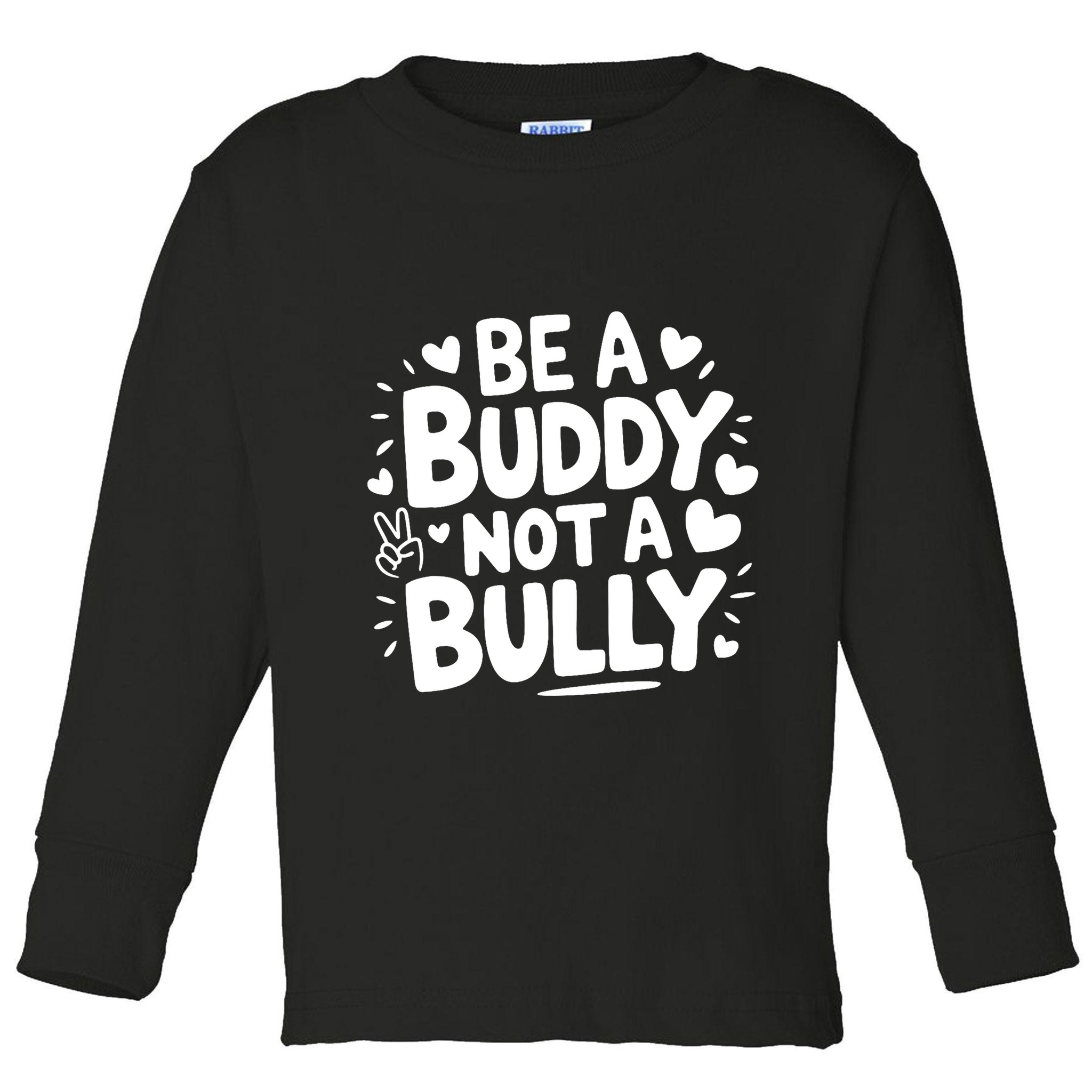 Unity Day Orange Anti Bullying Be A Buddy Not A Bully Toddler Long Sleeve Shirt