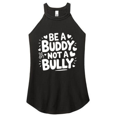 Unity Day Orange Anti Bullying Be A Buddy Not A Bully Women's Perfect Tri Rocker Tank