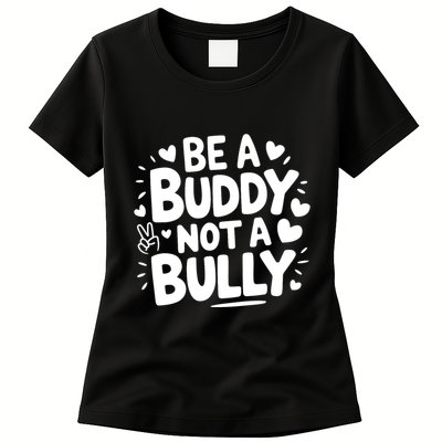 Unity Day Orange Anti Bullying Be A Buddy Not A Bully Womens T-Shirt