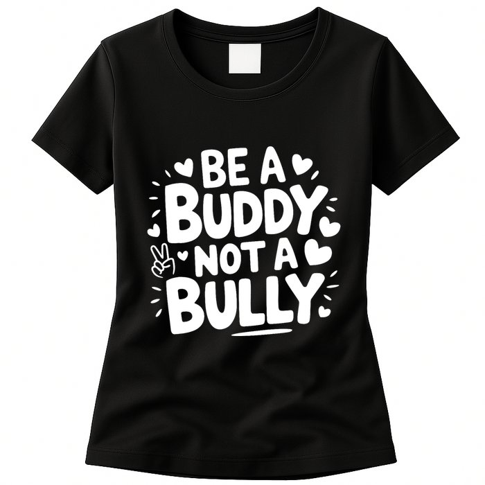 Unity Day Orange Anti Bullying Be A Buddy Not A Bully Womens T-Shirt