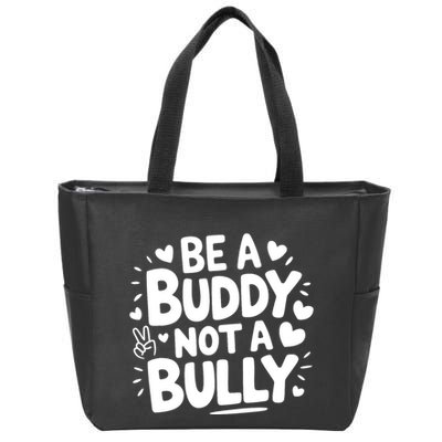 Unity Day Orange Anti Bullying Be A Buddy Not A Bully Zip Tote Bag