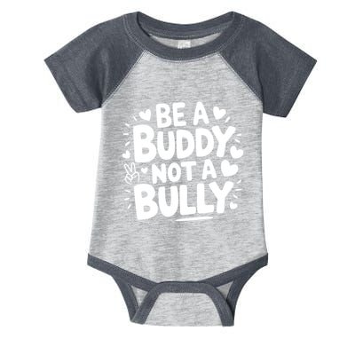 Unity Day Orange Anti Bullying Be A Buddy Not A Bully Infant Baby Jersey Bodysuit