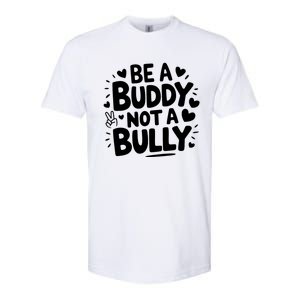 Unity Day Orange Anti Bullying Be A Buddy Not A Bully Softstyle CVC T-Shirt