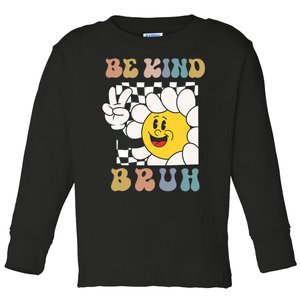 Unity Day Orange Women Teacher Be Kind Bruh Orange Groovy Toddler Long Sleeve Shirt