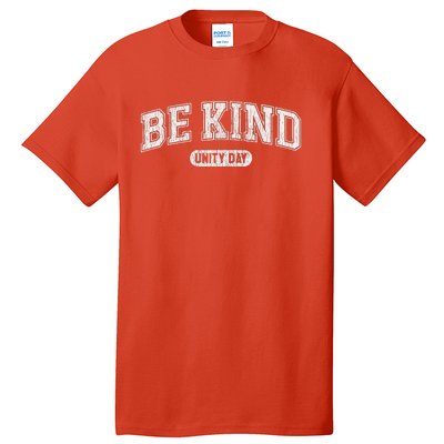 Unity Day Orange Anti Bullying Be Kind Kindness Tall T-Shirt