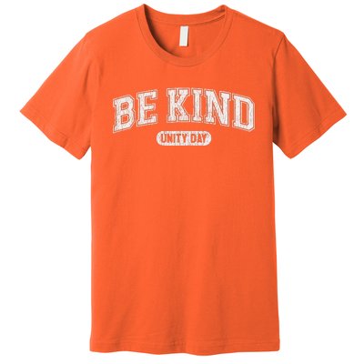 Unity Day Orange Anti Bullying Be Kind Kindness Premium T-Shirt