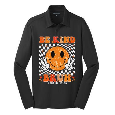 Unity Day Orange Anti Bullying Be Kind Bruh Kindness Silk Touch Performance Long Sleeve Polo