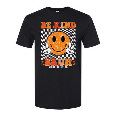 Unity Day Orange Anti Bullying Be Kind Bruh Kindness Softstyle® CVC T-Shirt