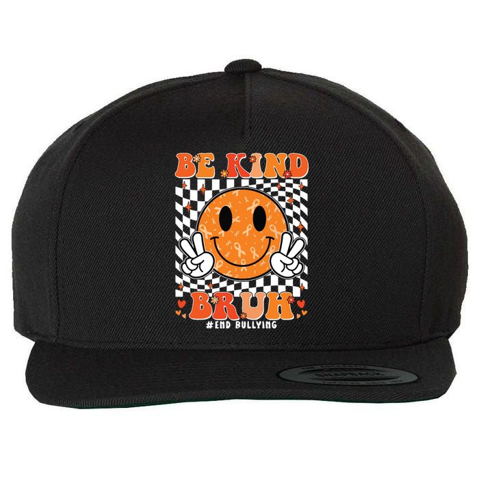 Unity Day Orange Anti Bullying Be Kind Bruh Kindness Wool Snapback Cap