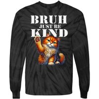 Unity Day Orange Anti Bullying Be Kind Bruh Kindness Tie-Dye Long Sleeve Shirt