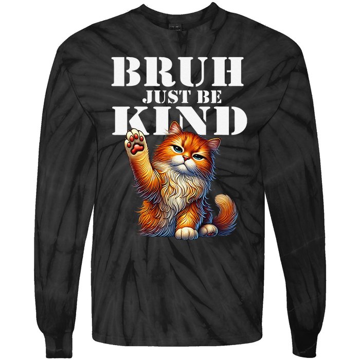 Unity Day Orange Anti Bullying Be Kind Bruh Kindness Tie-Dye Long Sleeve Shirt