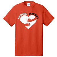 Unity Day Orange Anti Bullying Kindness Matters Tall T-Shirt