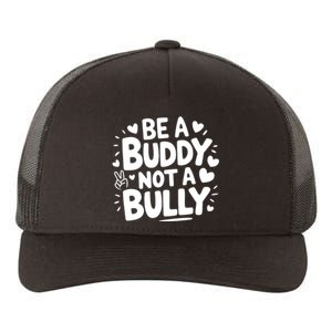 Unity Day Orange Anti Bullying Be A Buddy Not A Bully Yupoong Adult 5-Panel Trucker Hat