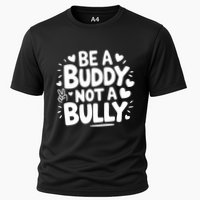 Unity Day Orange Anti Bullying Be A Buddy Not A Bully Cooling Performance Crew T-Shirt