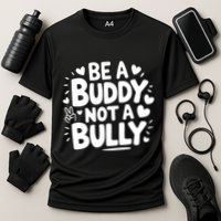 Unity Day Orange Anti Bullying Be A Buddy Not A Bully Cooling Performance Crew T-Shirt
