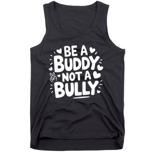 Unity Day Orange Anti Bullying Be A Buddy Not A Bully Tank Top