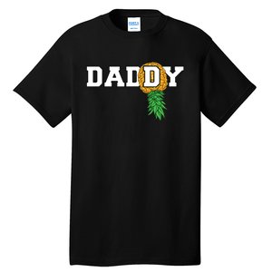 Upside Down Pineapple Swinger Daddy Men Tall T-Shirt