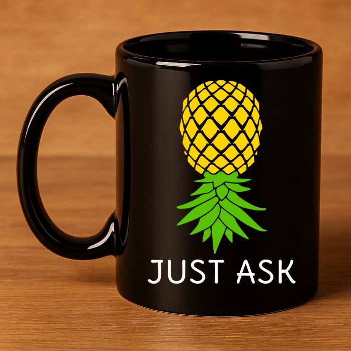 Upside Down Pineapple Great Gift Sharing Swinger Gift 11oz C Handle Ceramic Mug