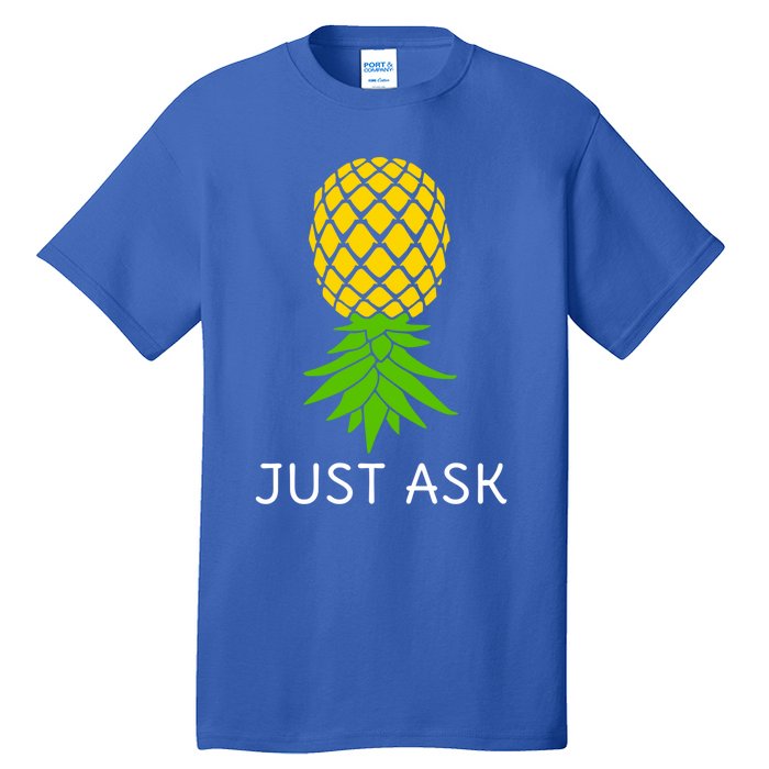 Upside Down Pineapple Great Gift Sharing Swinger Gift Tall T-Shirt