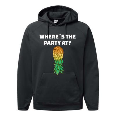 Upside Down Pineapple Where´S The Party At Performance Fleece Hoodie