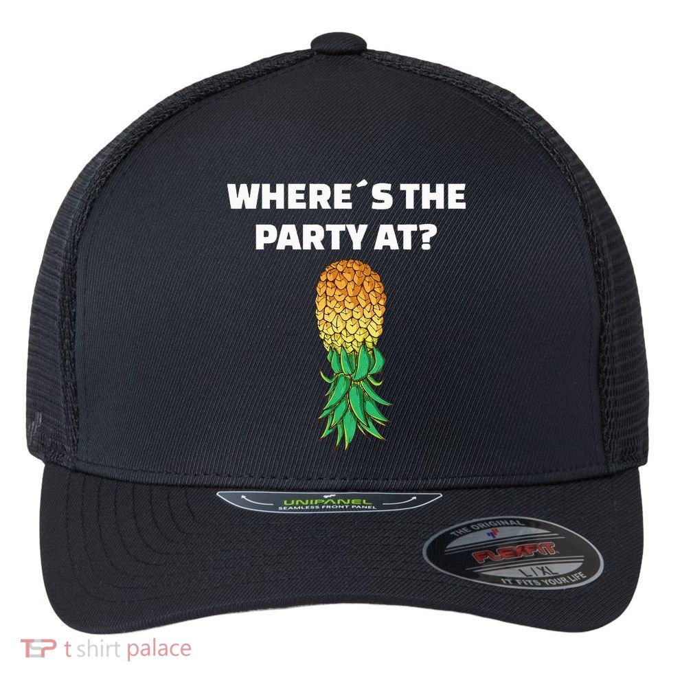 Upside Down Pineapple Where´S The Party At Flexfit Unipanel Trucker Cap