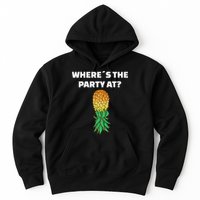 Upside Down Pineapple Where´S The Party At Hoodie