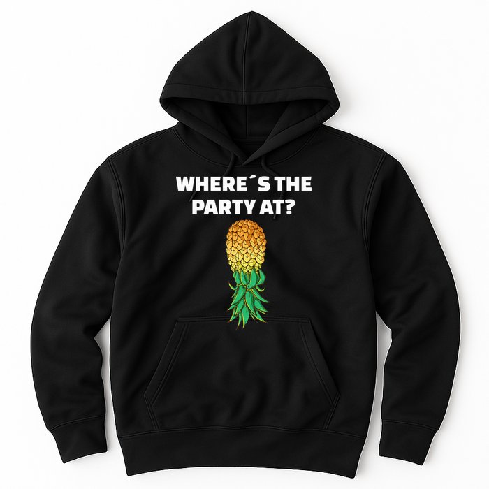 Upside Down Pineapple Where´S The Party At Hoodie