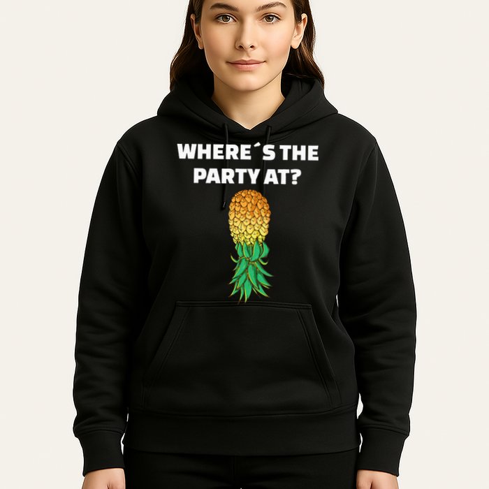 Upside Down Pineapple Where´S The Party At Hoodie