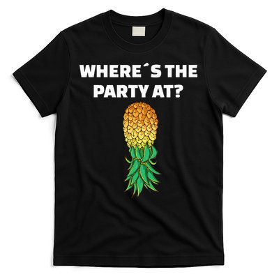 Upside Down Pineapple Where´S The Party At T-Shirt
