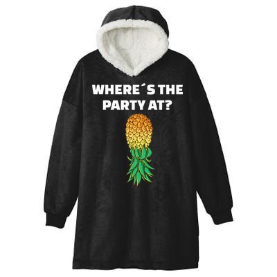 Upside Down Pineapple Where´S The Party At Hooded Wearable Blanket