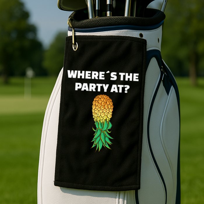 Upside Down Pineapple Where´S The Party At Golf Towel