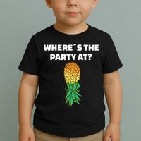 Upside Down Pineapple Where´S The Party At Toddler T-Shirt