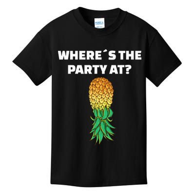 Upside Down Pineapple Where´S The Party At Kids T-Shirt