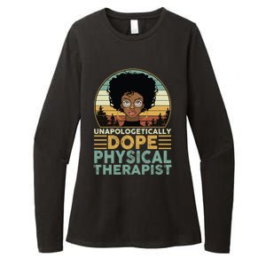 Unapologetically Dope Physical Therapist Black Nurse Mom Great Gift Womens CVC Long Sleeve Shirt