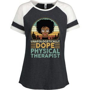 Unapologetically Dope Physical Therapist Black Nurse Mom Great Gift Enza Ladies Jersey Colorblock Tee