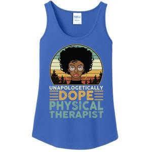 Unapologetically Dope Physical Therapist Black Nurse Mom Great Gift Ladies Essential Tank