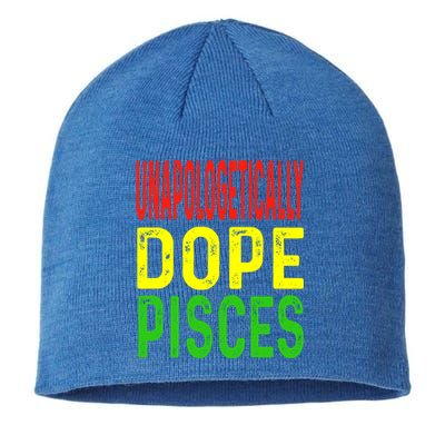 Unapologetically Dope Pisces Astrology Astrological Sign Cute Gift Sustainable Beanie