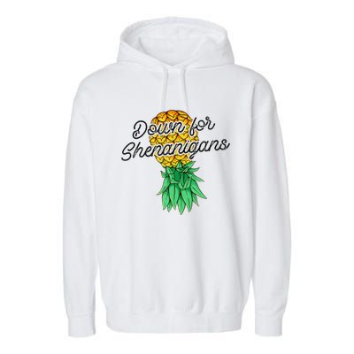 Upside Down Pineapple Down For Shenanigans Funny Swinger Garment-Dyed Fleece Hoodie